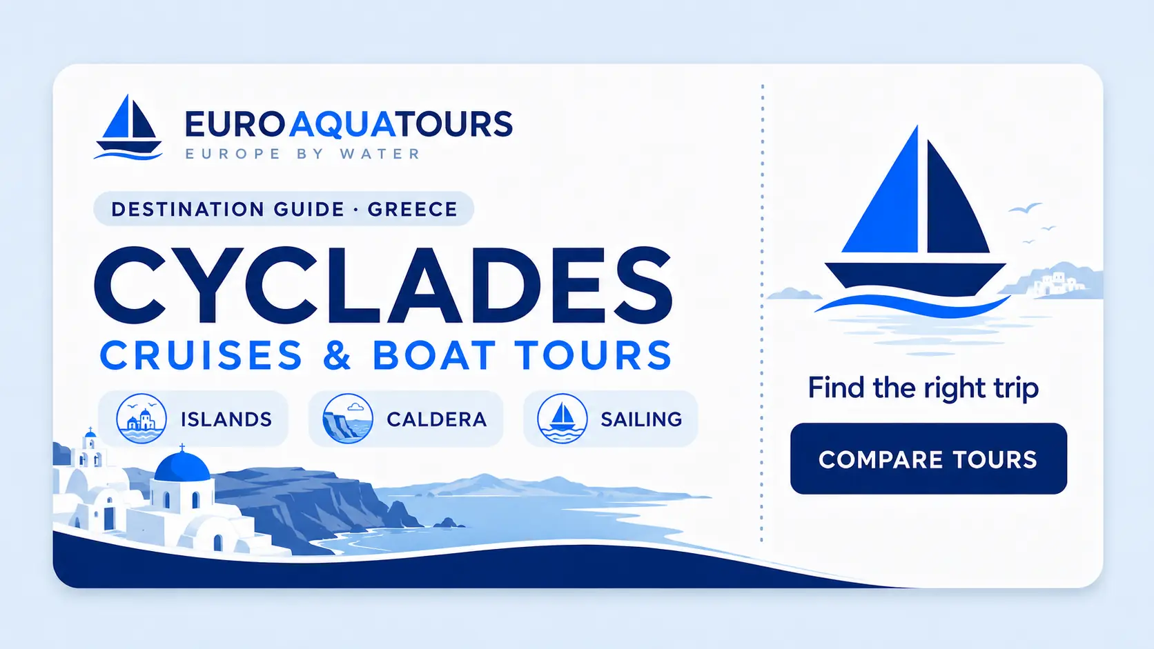 Cyclades, Greece cruises and boat tours destination guide by EuroAquaTours