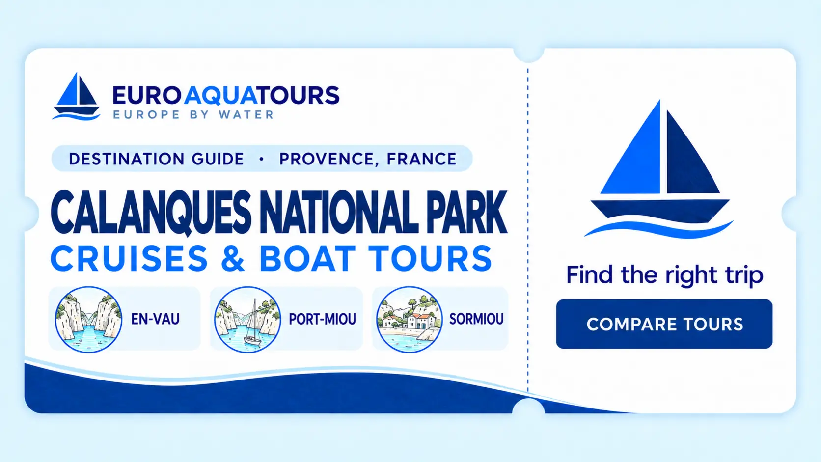 Calanques National Park boat tours with En-Vau, Port-Miou and Sormiou scenery