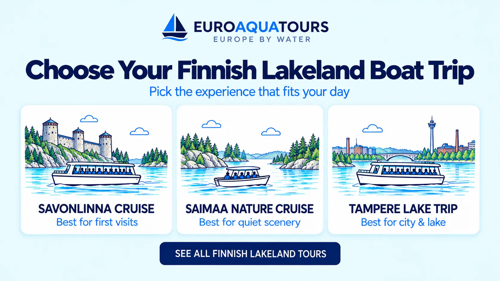Choose your Finnish Lakeland boat trip with Savonlinna, Saimaa nature and Tampere lake options