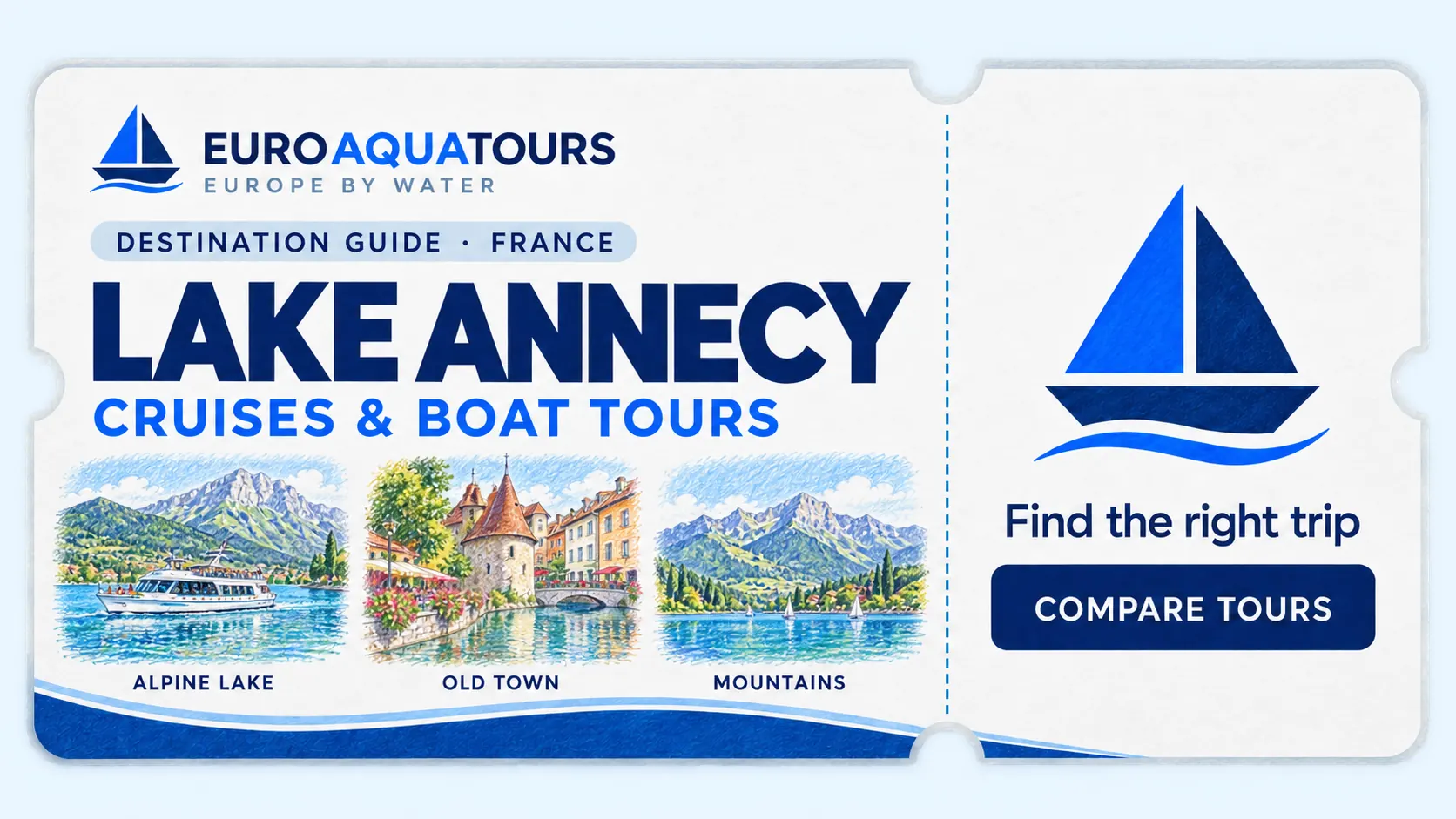 Lake Annecy boat tours with Alpine lake scenery, Annecy Old Town and surrounding mountains
