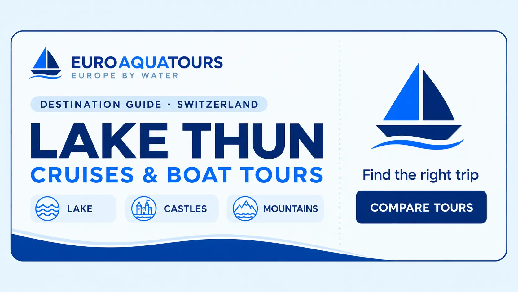 Lake Thun, Switzerland cruises and boat tours destination guide by EuroAquaTours