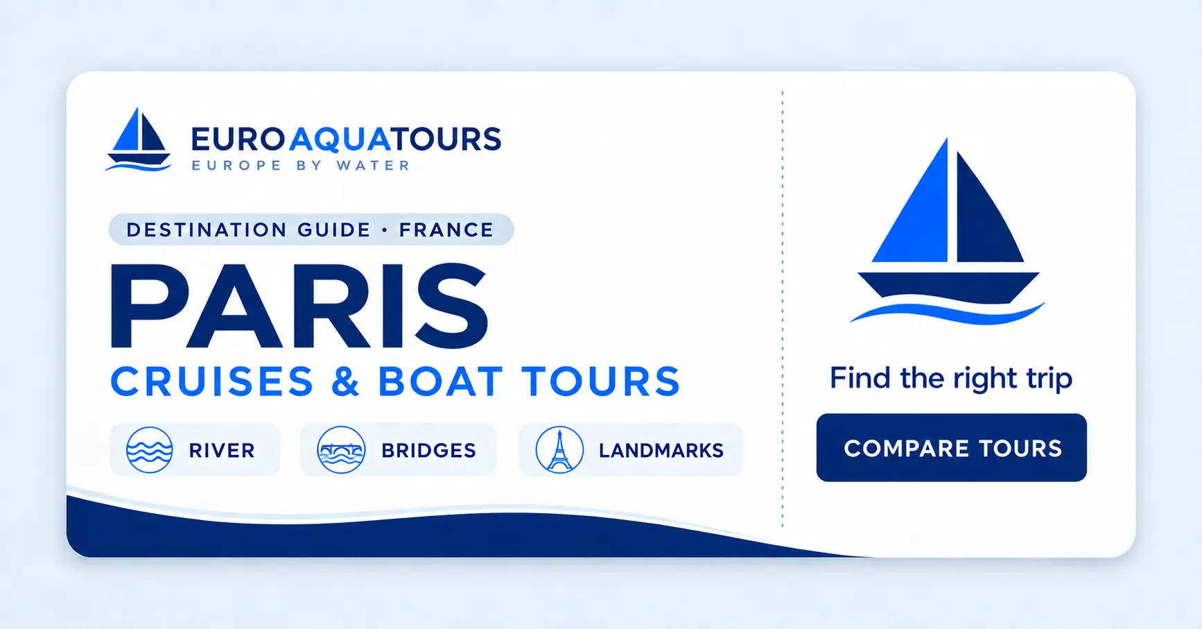 Paris, France cruises and boat tours destination guide by EuroAquaTours