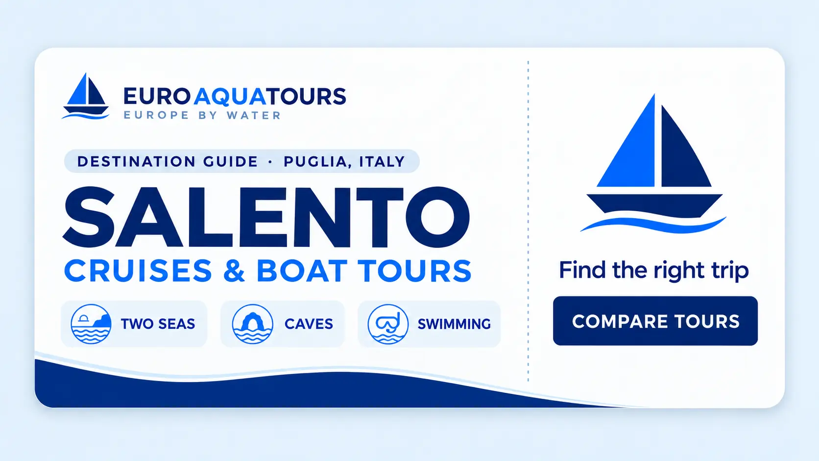 Salento, Puglia cruises and boat tours destination guide by EuroAquaTours