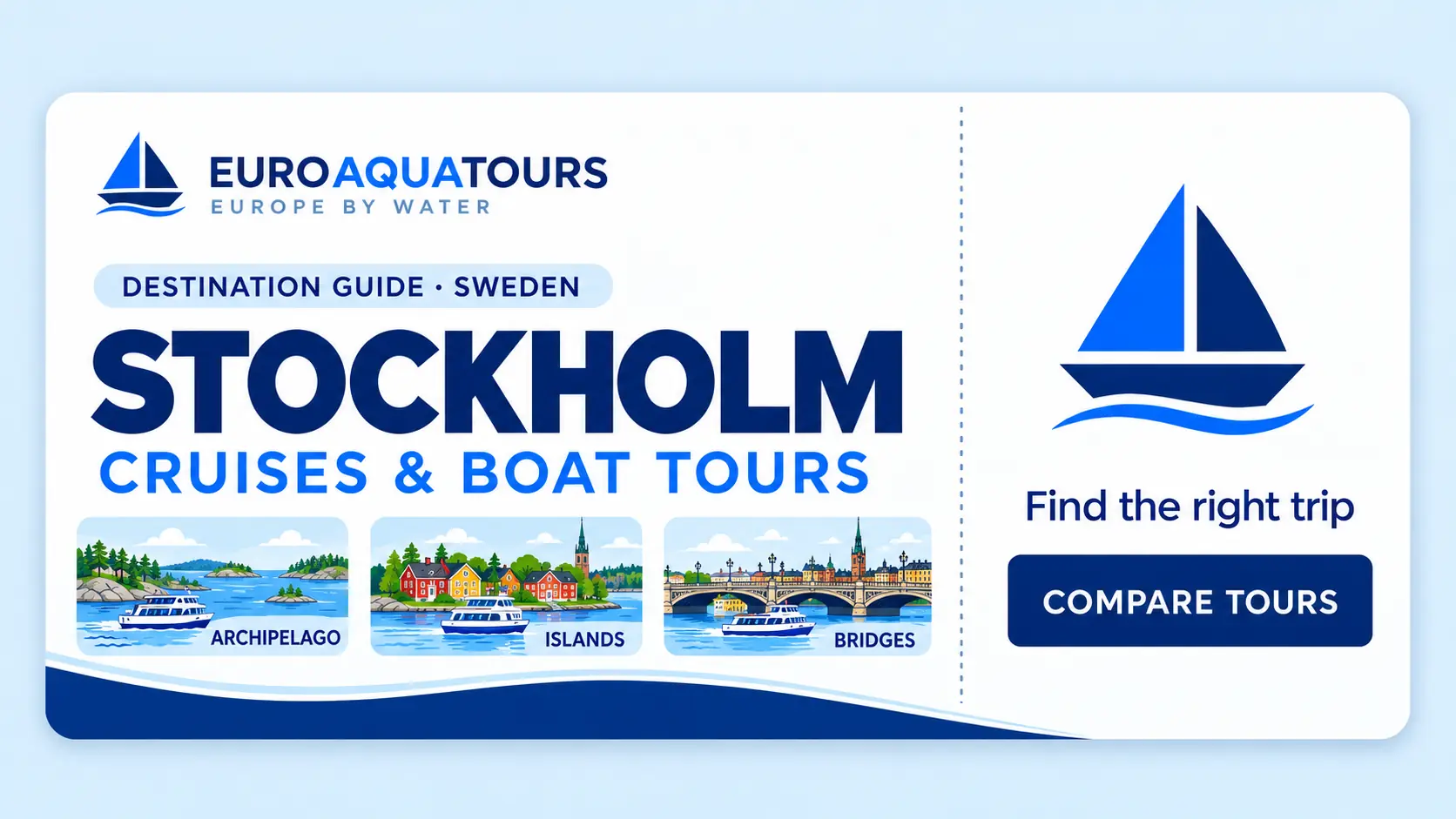 Stockholm, Sweden cruises and boat tours destination guide by EuroAquaTours
