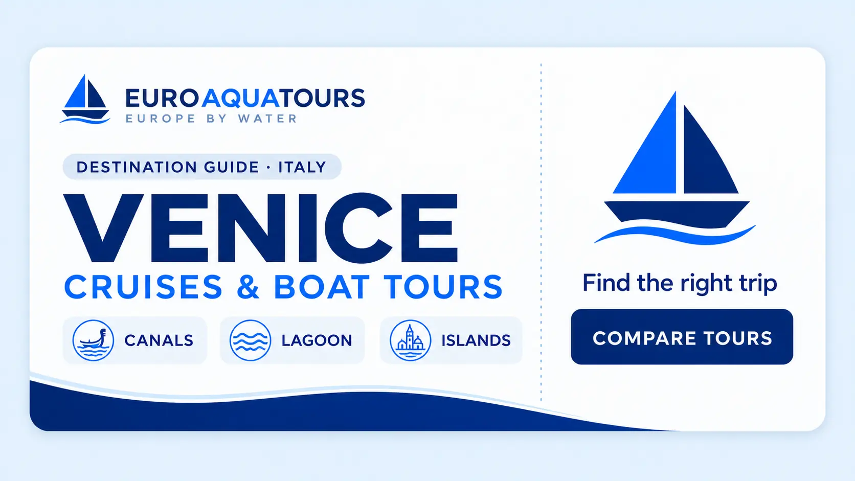 Venice, Italy cruises and boat tours destination guide by EuroAquaTours